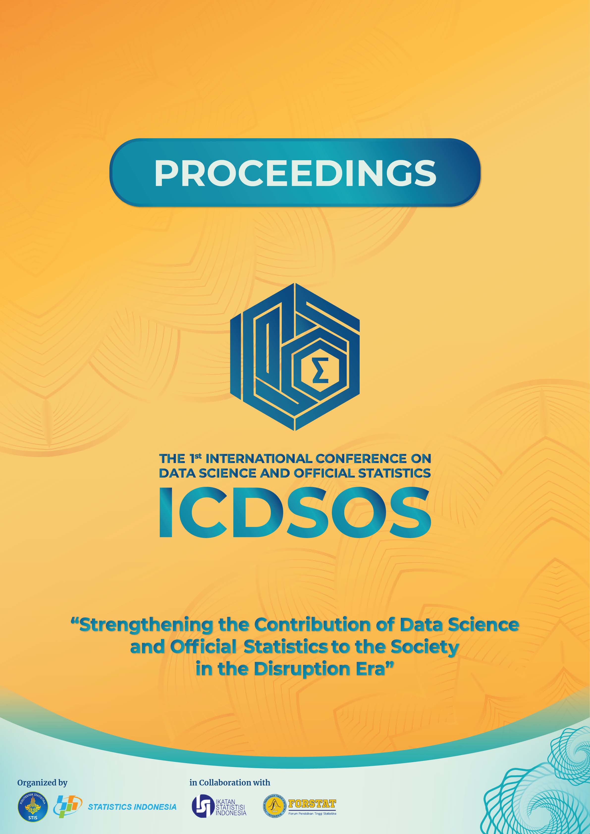 					View Vol. 2021 No. 1 (2021): Proceedings of 2021 International Conference on Data Science and Official Statistics (ICDSOS)
				